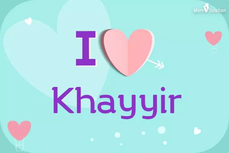 I Love Khayyir Wallpaper