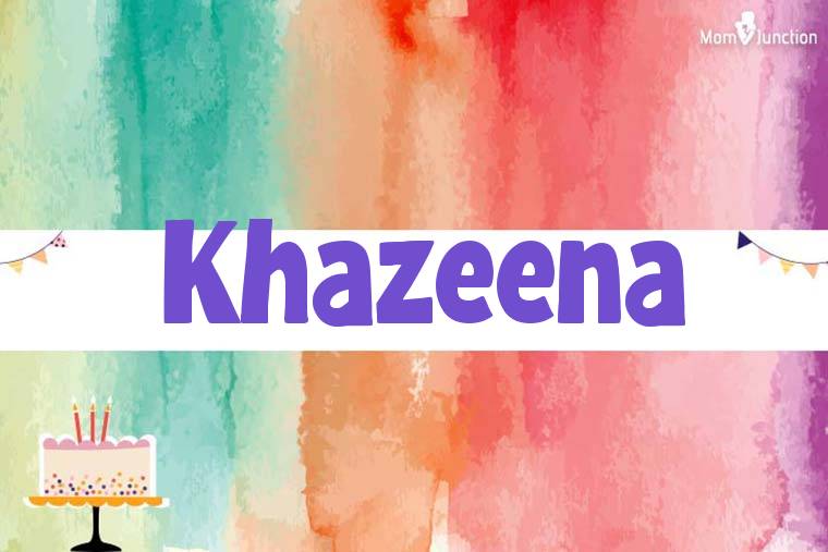 Khazeena Birthday Wallpaper