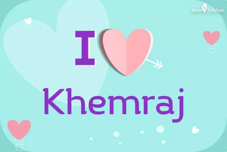 I Love Khemraj Wallpaper