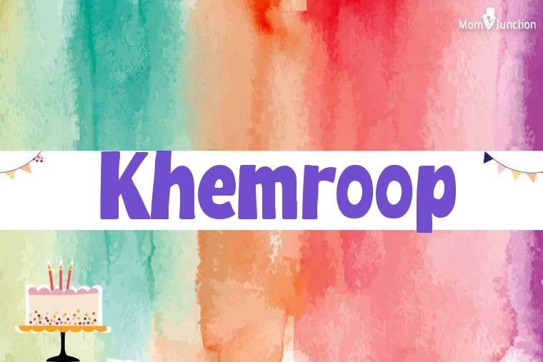 Khemroop Birthday Wallpaper