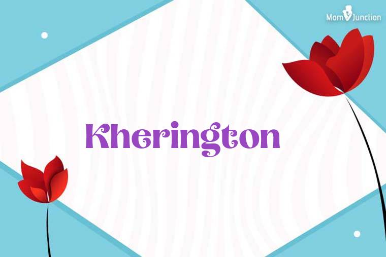 Kherington 3D Wallpaper