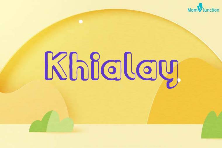 Khialay 3D Wallpaper
