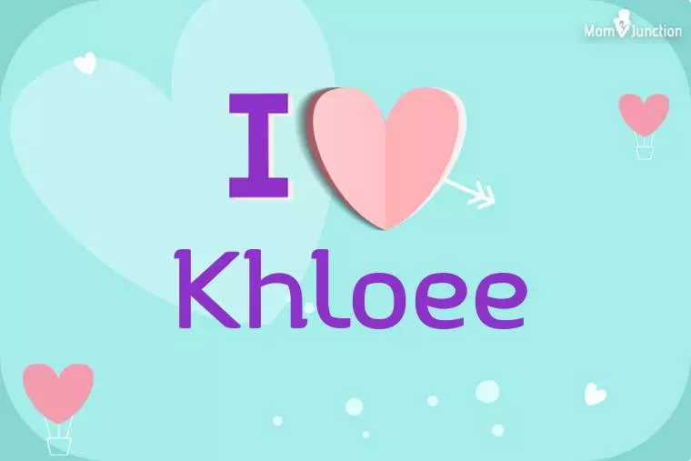 I Love Khloee Wallpaper