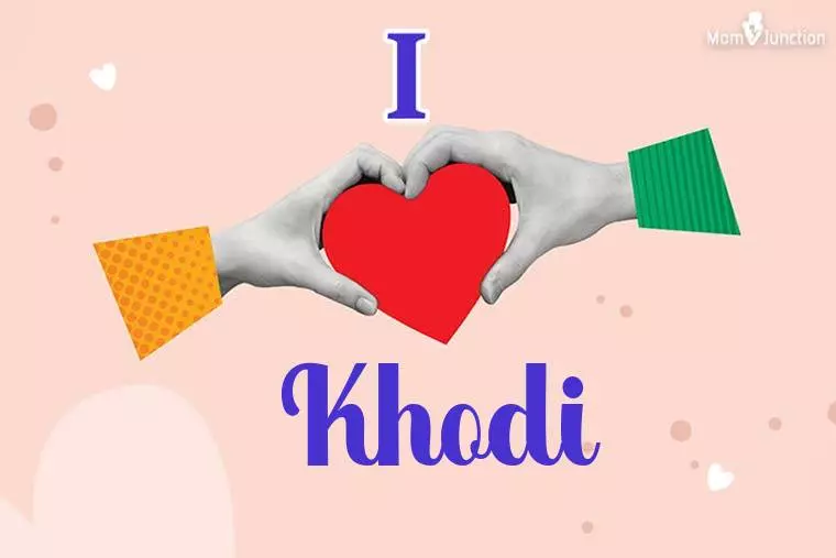 I Love Khodi Wallpaper