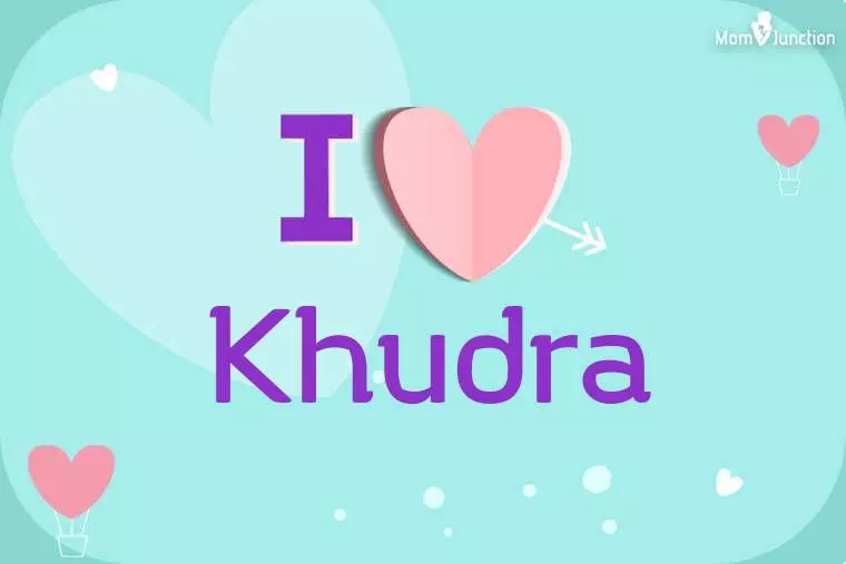 I Love Khudra Wallpaper