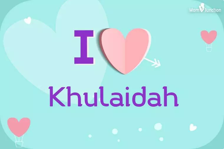 I Love Khulaidah Wallpaper