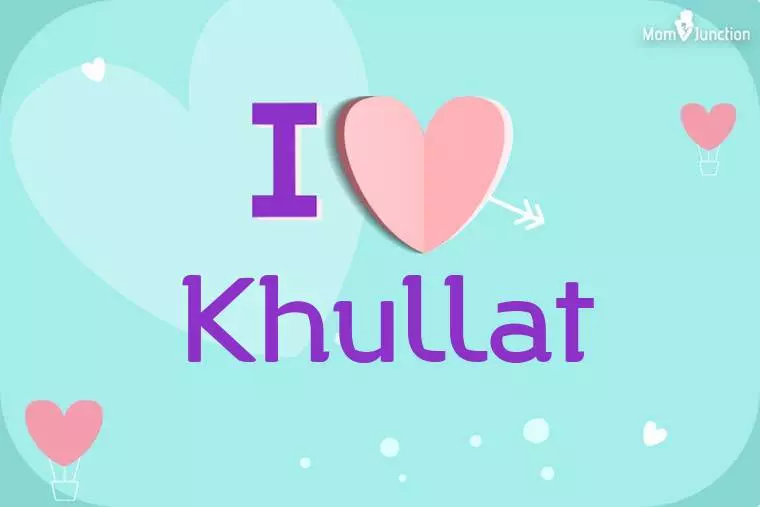 I Love Khullat Wallpaper