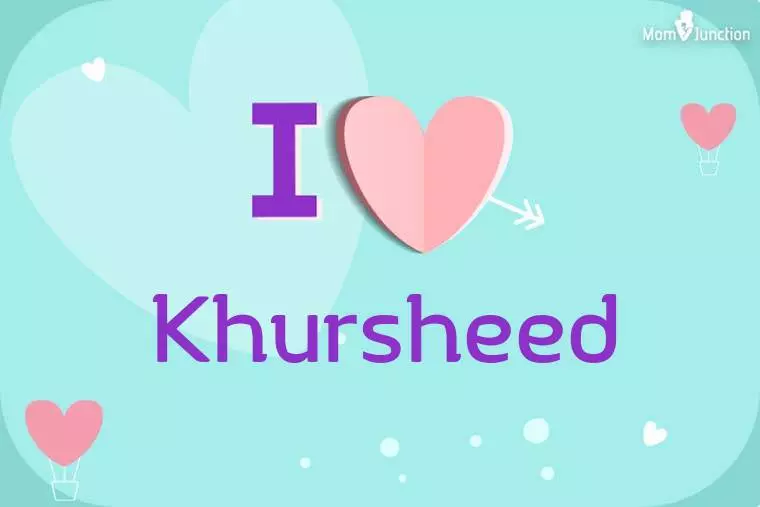 I Love Khursheed Wallpaper