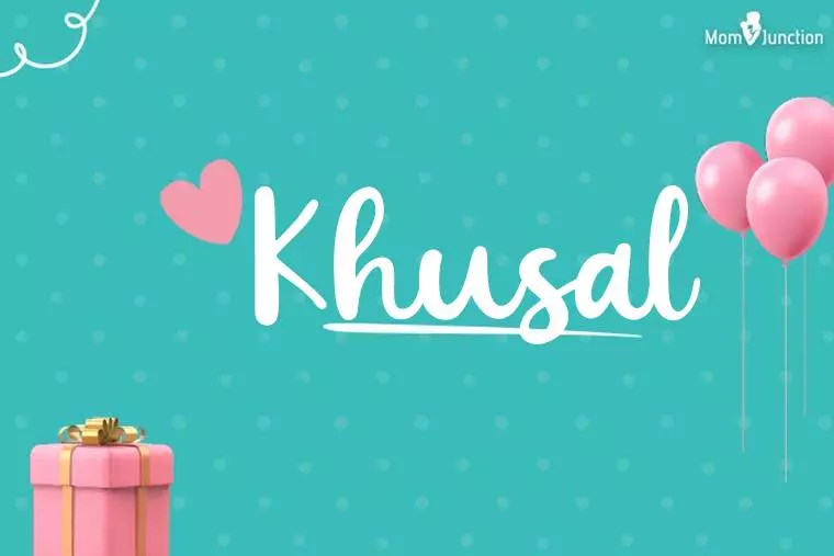 Khusal Birthday Wallpaper