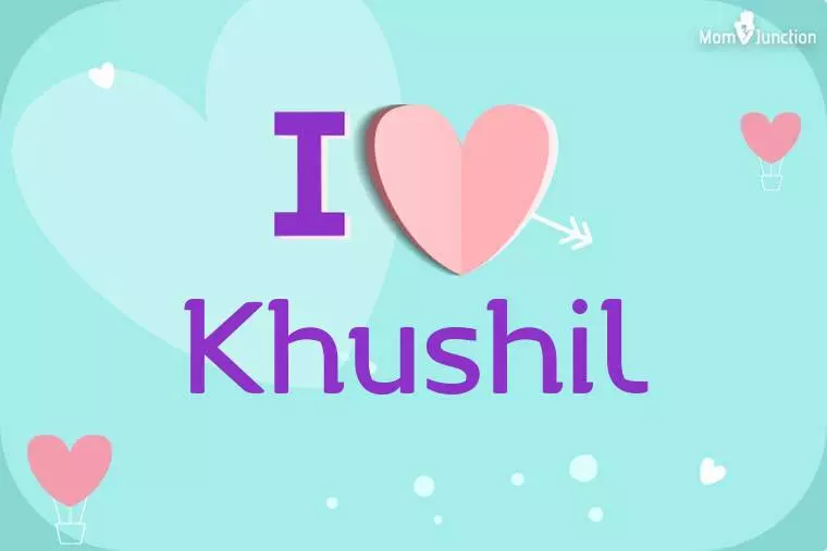 I Love Khushil Wallpaper