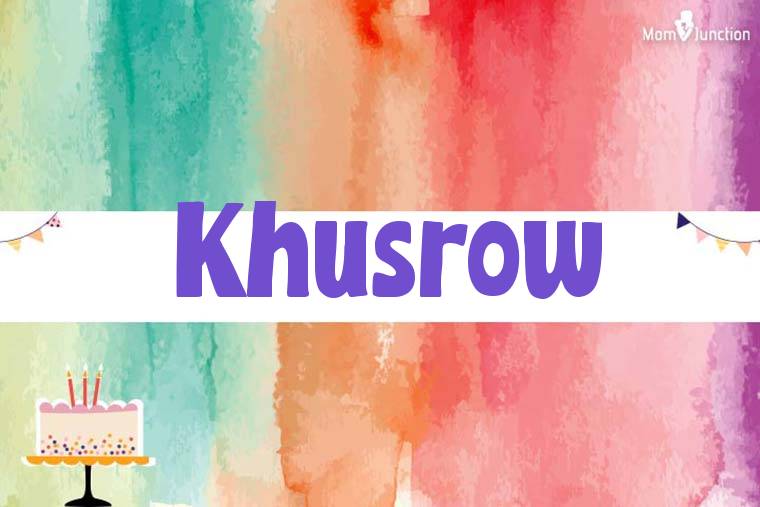 Khusrow Birthday Wallpaper