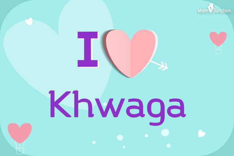 I Love Khwaga Wallpaper