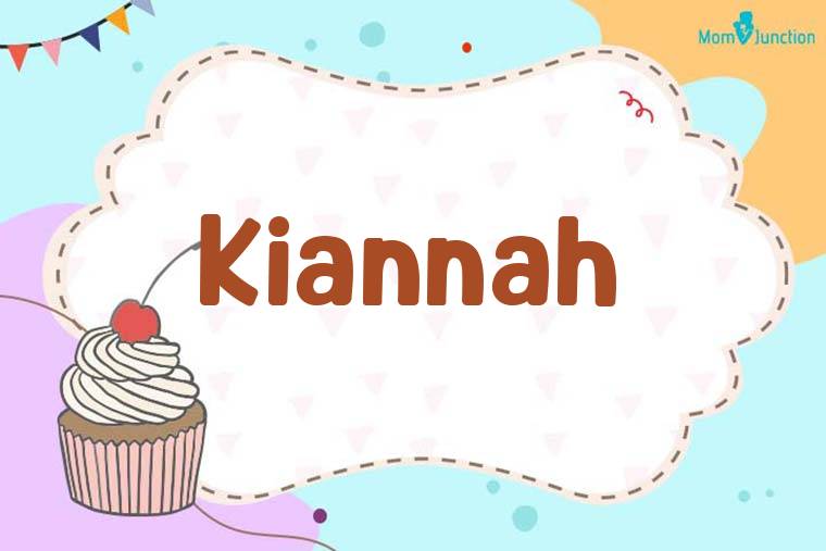 Kiannah Birthday Wallpaper