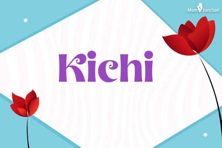 Kichi 3D Wallpaper