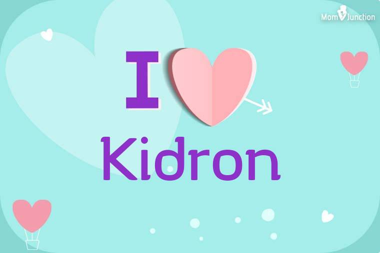 I Love Kidron Wallpaper