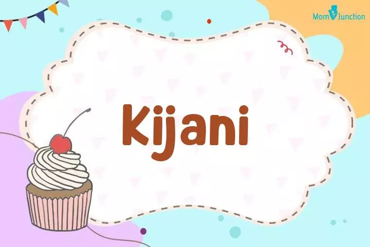 Kijani Birthday Wallpaper