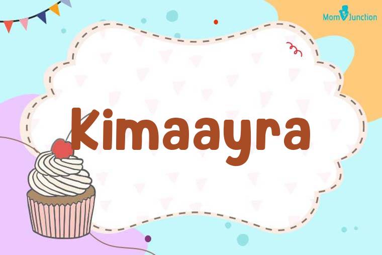 Kimaayra Birthday Wallpaper