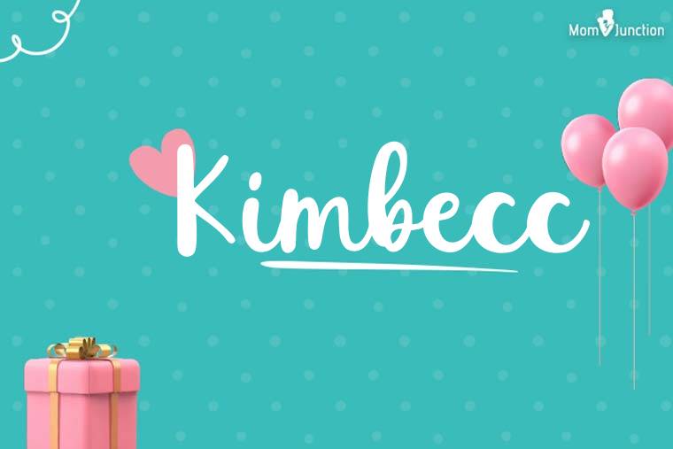 Kimbecc Birthday Wallpaper