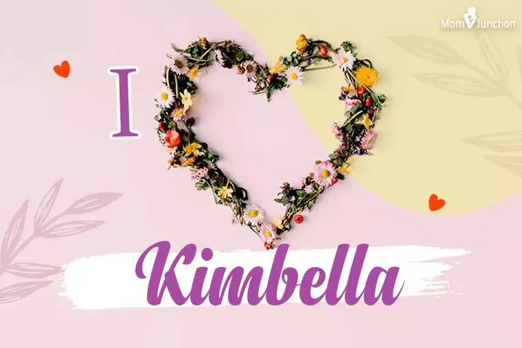 I Love Kimbella Wallpaper