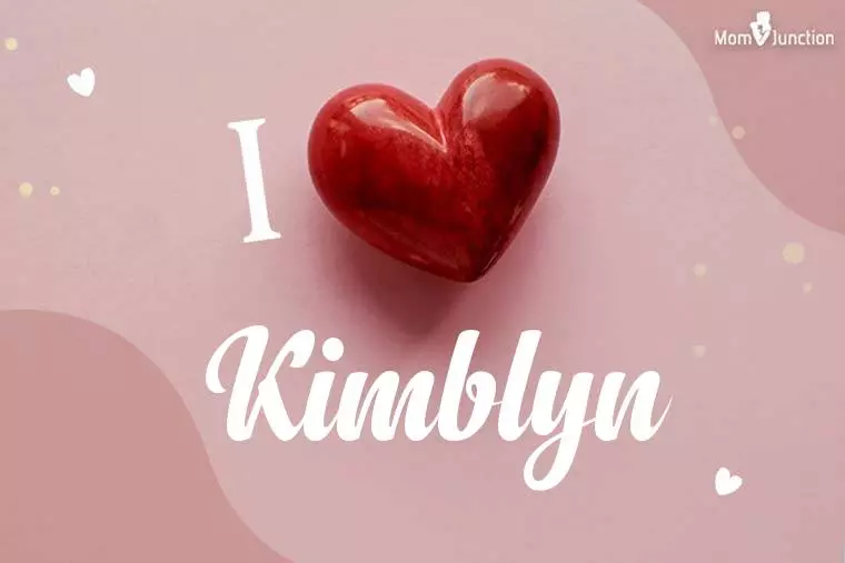 I Love Kimblyn Wallpaper