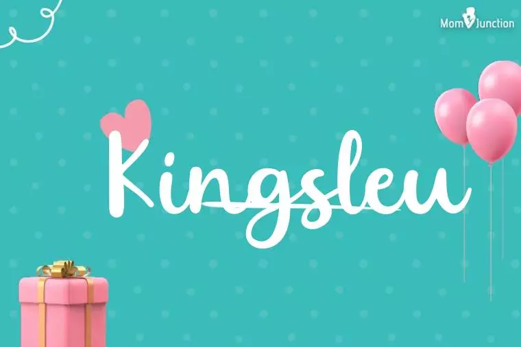 Kingsleu Birthday Wallpaper