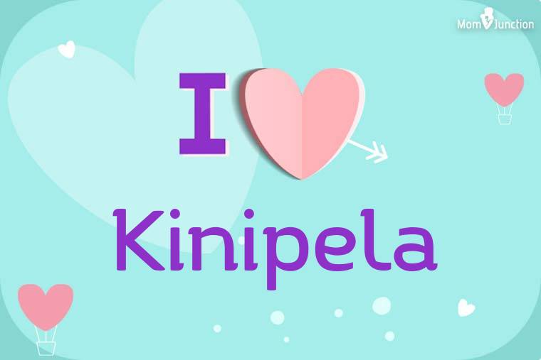 I Love Kinipela Wallpaper