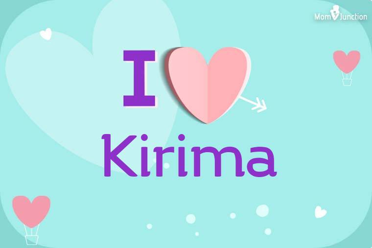 I Love Kirima Wallpaper