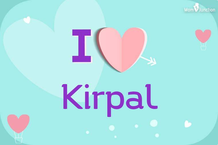 I Love Kirpal Wallpaper