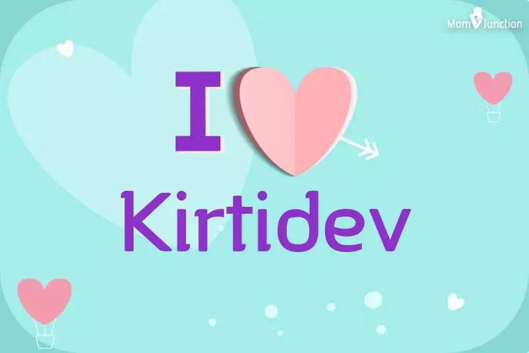 I Love Kirtidev Wallpaper