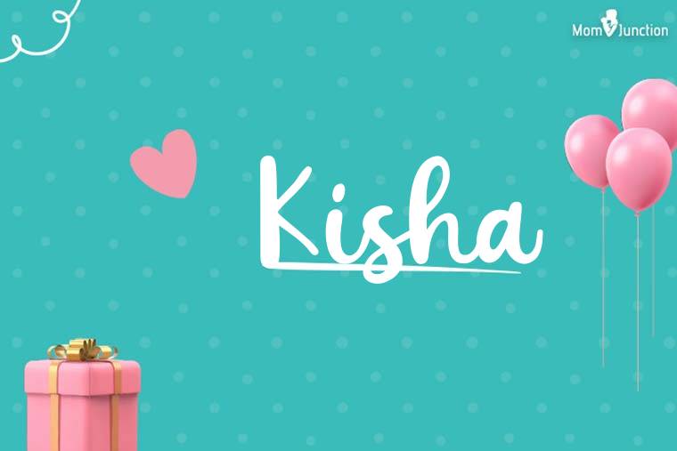 Kisha Birthday Wallpaper