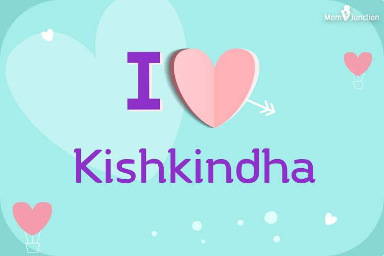 I Love Kishkindha Wallpaper