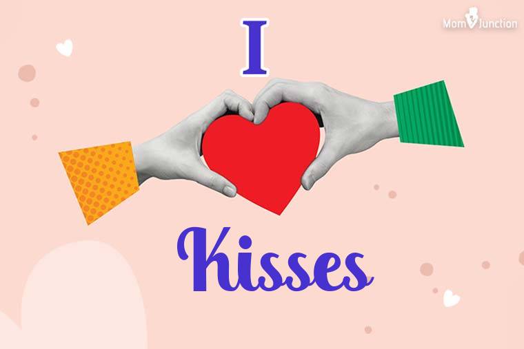 I Love Kisses Wallpaper