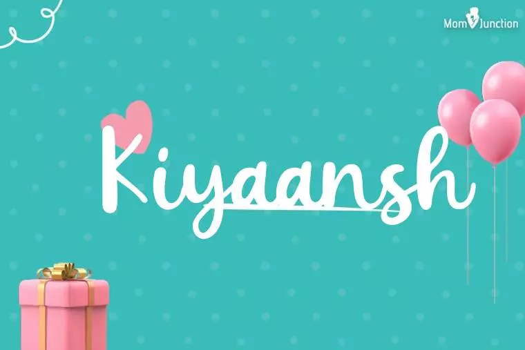 Kiyaansh Birthday Wallpaper