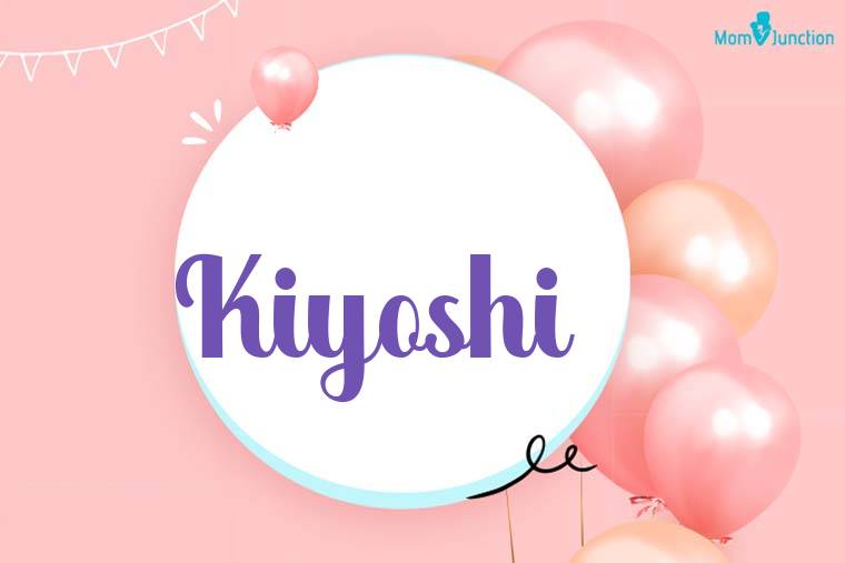 Kiyoshi Birthday Wallpaper