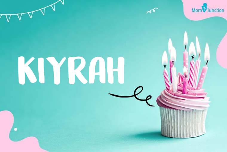 Kiyrah Birthday Wallpaper