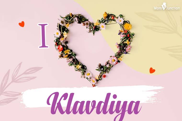 I Love Klavdiya Wallpaper