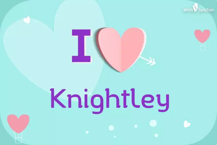 I Love Knightley Wallpaper