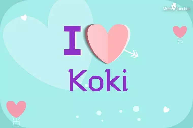 I Love Koki Wallpaper