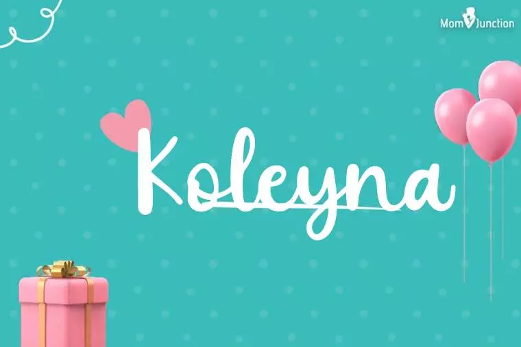 Koleyna Birthday Wallpaper