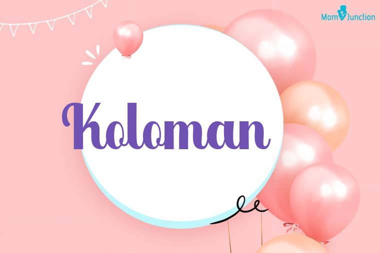 Koloman Birthday Wallpaper