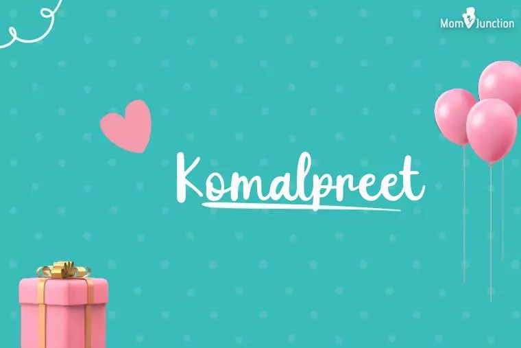 Komalpreet Birthday Wallpaper