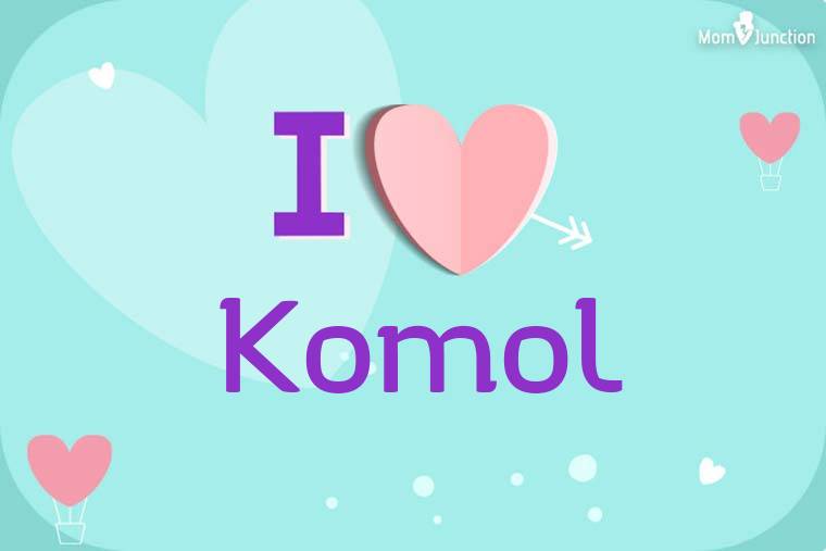 I Love Komol Wallpaper