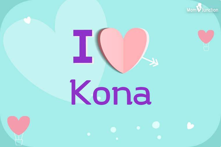 I Love Kona Wallpaper