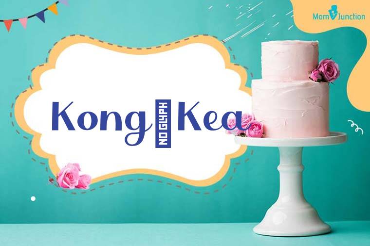 Kong-kea Birthday Wallpaper