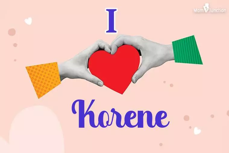 I Love Korene Wallpaper