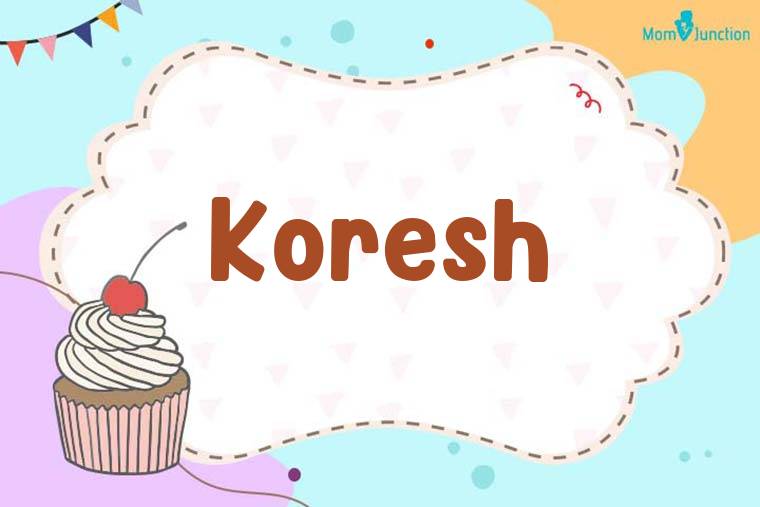 Koresh Birthday Wallpaper
