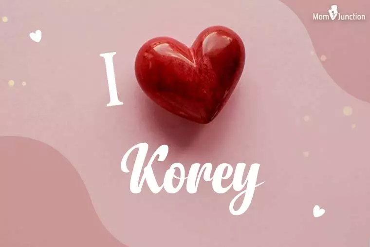 I Love Korey Wallpaper