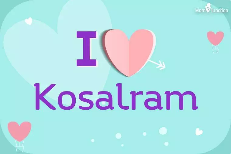 I Love Kosalram Wallpaper