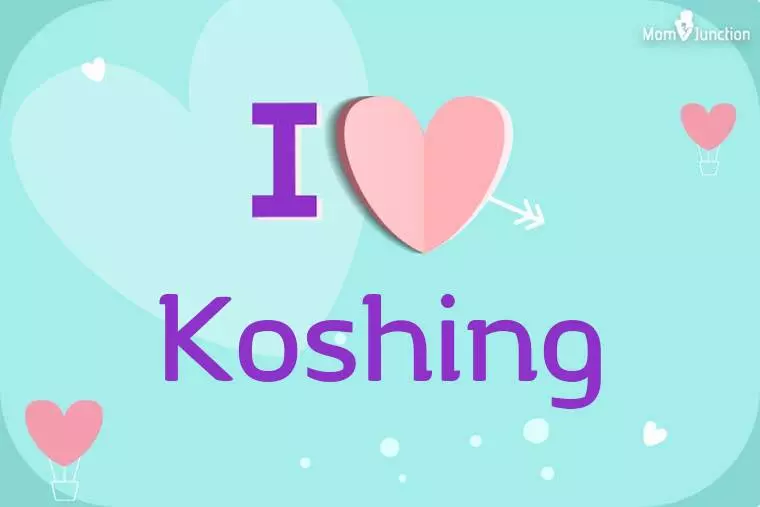 I Love Koshing Wallpaper