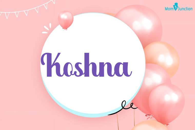 Koshna Birthday Wallpaper